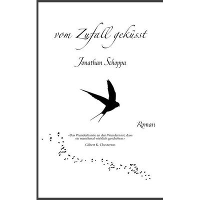 vom Zufall geküsst, Gebundene Ausgabe von Jonathan Schoppa, BoD – Books on Demand, 978-3-7481-7479-0