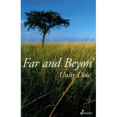 Far and Beyon'; Taschenbuch von Unity Dow, Spinifex Press, 978-1-876756-07-9