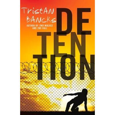 Detention, Taschenbuch von Tristan Bancks, Penguin Random House Australia, 978-0-14-379179-9