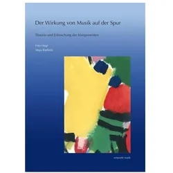 Der Wirkung von Musik auf der Spur, Fachbücher von Fritz Hegi, Maja Rüdisüli