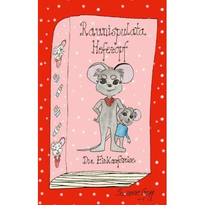 Raunispulata Hefezopf, Taschenbuch von Susanne Gripp, BoD – Books on Demand, 978-3-7557-2654-8