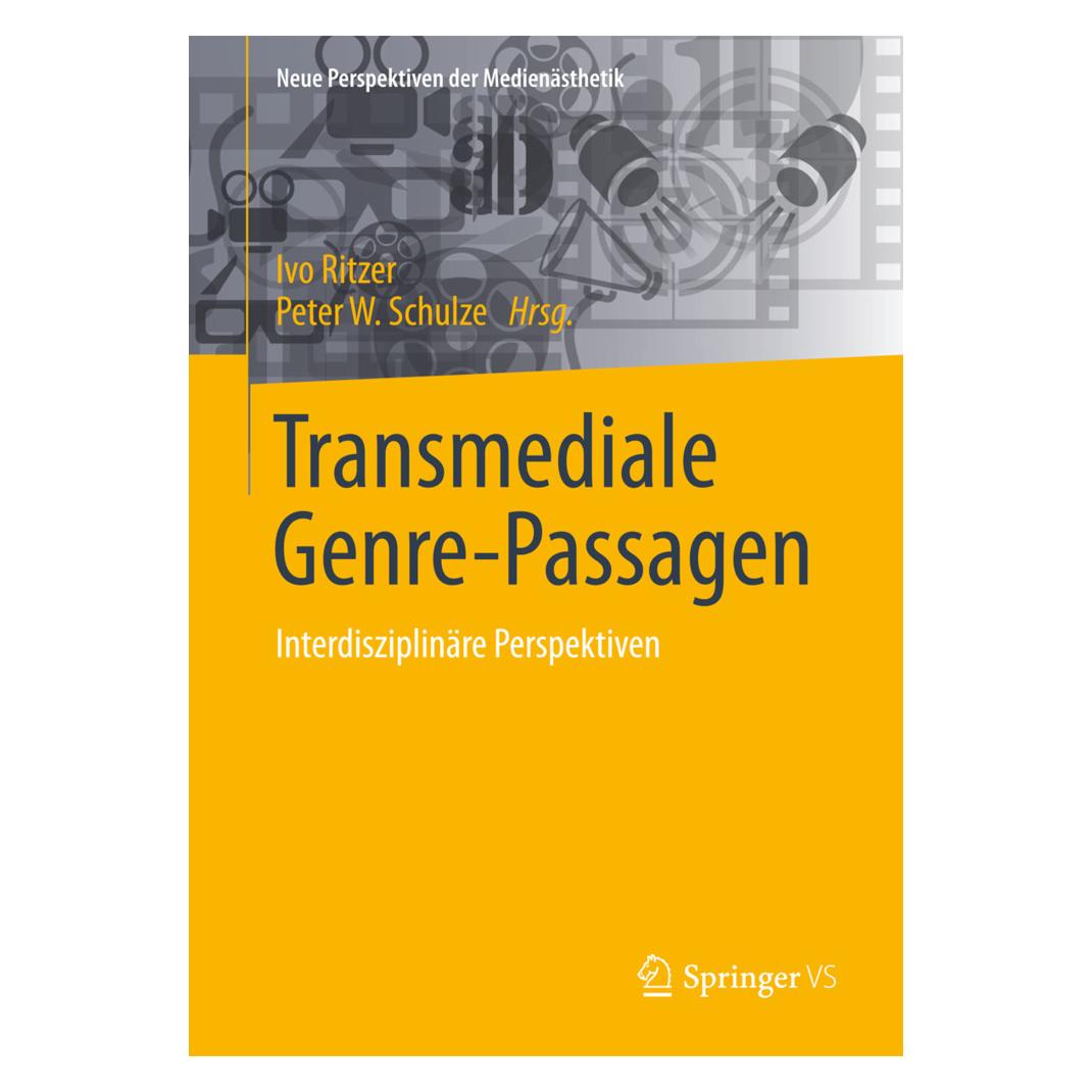 Springer Transmediale Genre-Passagen (Deutsch, Softcover, Ivo Ritzer, Peter W. Schulze) (55591266)