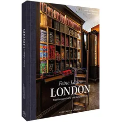 Feine Läden - LONDON, Reisebücher von Stuart Husband, Horst A. Friedrichs