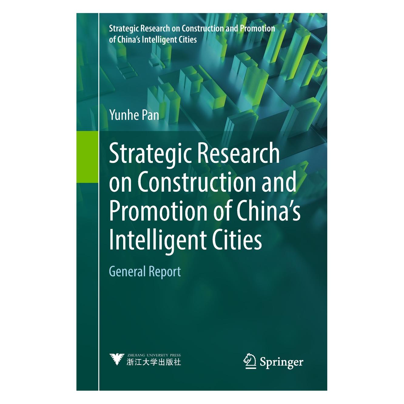Springer Strategic Research on Construction and Promotion of China's Intelligent Cities (Englisch, Hardcover, Yunhe Pan) (9789811063091)