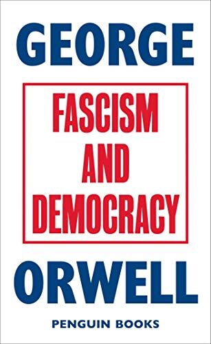 George Orwell - Fascism and Democracy - Preis vom 19.10.2026 19:33:35 h