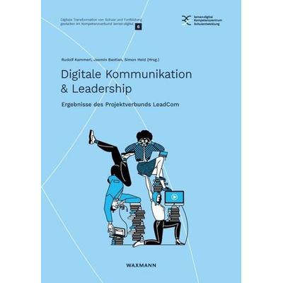 Digitale Kommunikation & Leadership, Taschenbuch von , Waxmann Verlag GmbH, 978-3-8188-0171-7
