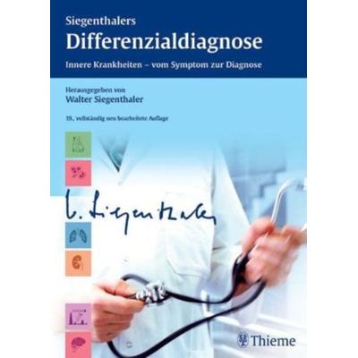 Siegenthalers Differenzialdiagnose, Gebundene Ausgabe von Walter Siegenthaler, Thieme, 978-3-13-344819-2