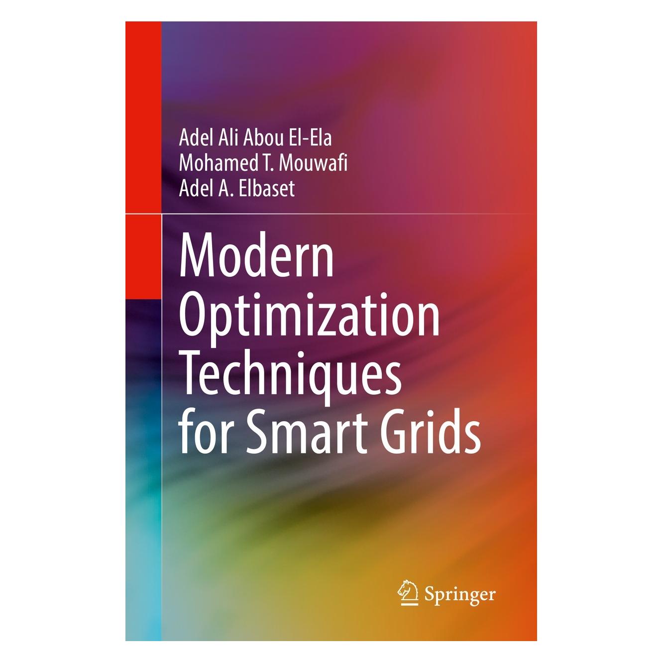 Springer Modern Optimization Techniques for Smart Grids (Englisch, Hardcover, Adel A. Elbaset, Adel Ali Abou El-Ela, Mohamed T. Mouwafi) (9783030960247)