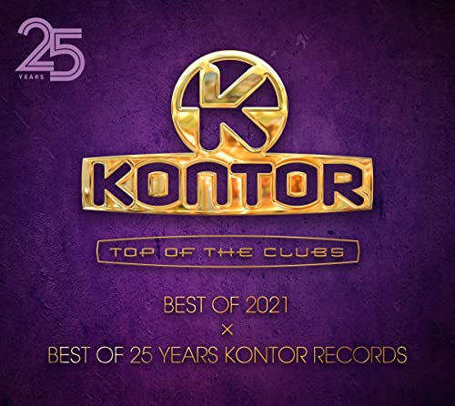 Various - Kontor Top Of The Clubs - Best Of 2021 x Best Of 25 Years Kontor Records - Preis vom 09.10.2026 07:28:09 h