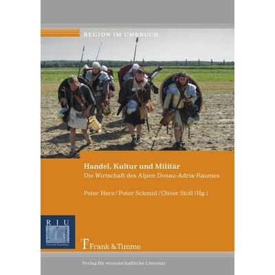 Handel, Kultur und Militär, Taschenbuch von , Frank & Timme, 978-3-86596-350-5