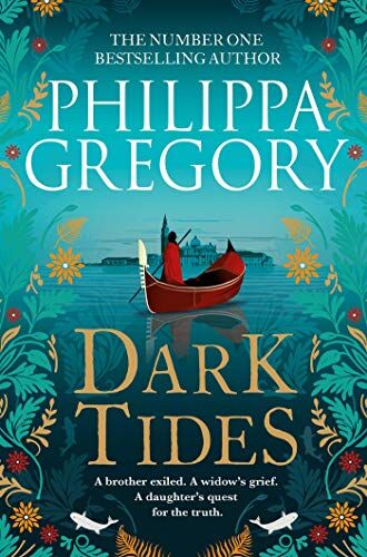 Philippa Gregory - Dark Tides: The compelling new novel from the Sunday Times bestselling author of Tidelands - Preis vom 17.10.2026 19:25:27 h
