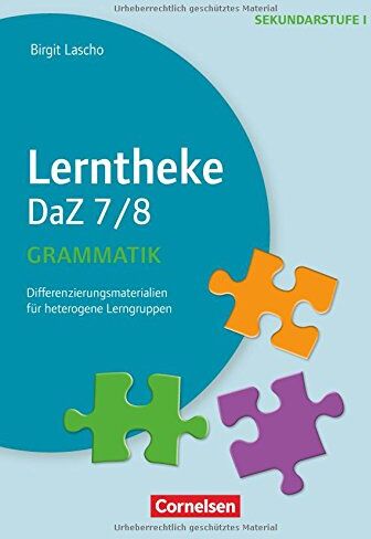 Birgit Lascho - Lerntheke - DaZ: Grammatik: 7/8: Differenzierungsmaterialien für heterogene Lerngruppen. Kopiervorlagen - Preis vom 09.10.2026 07:28:09 h