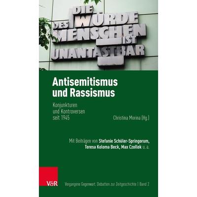 Antisemitismus und Rassismus, Gebundene Ausgabe von , Vandenhoeck + Ruprecht, 978-3-525-30232-3