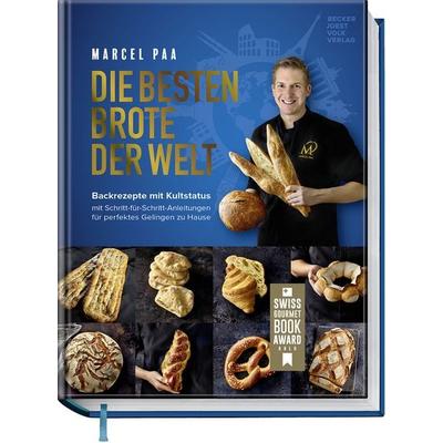 Die besten Brote der Welt, Gebundene Ausgabe von Marcel Paa, Becker Joest Volk Verlag, 978-3-95453-354-1