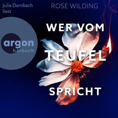 Wer vom Teufel spricht - Rose Wilding, Audio, 9783732472666