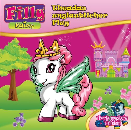 Filly - 01/Fairy-Theadas Unglaublicher Flug - Preis vom 12.10.2026 11:37:12 h