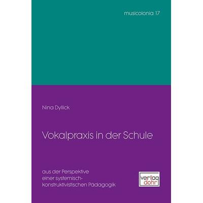 Vokalpraxis in der Schule -