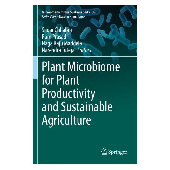 Springer Plant Microbiome for Plant Productivity and Sustainable Agriculture (Englisch, Softcover, Naga Raju Maddela, Narendra Tuteja, Raju Maddela, Ram Prasad, Sagar Chhabra) (56991905)