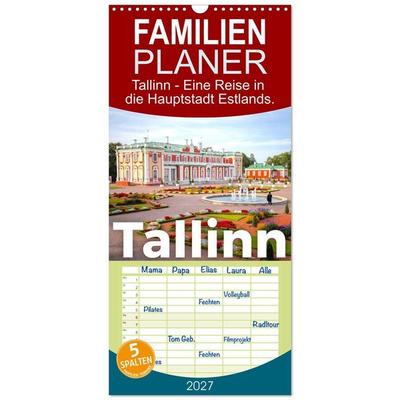 Familienplaner 2027 - Tallinn - Eine Reise in die Hauptstadt Estlands. mit 5 Spalten (Wandkalender, 21 x 45 cm) CALVENDO