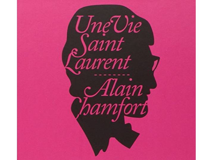 Alain Chamfort - Une Vie Saint Laurent