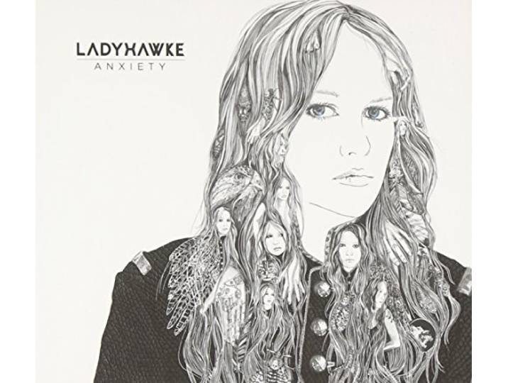 Ladyhawke - Anxiety