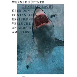 Düngeschlacht über den Fontanellen, Sachbücher von Fritz W. Kramer, Werner Büttner, Nora Sdun