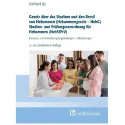 Gesetz über das Studium und den Beruf von Hebammen (Hebammengesetz - HebG) Studien- und Prüfung, Fachbücher von Gerhard Igl