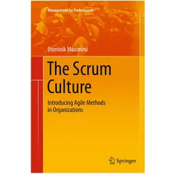 The Scrum Culture, Fachbücher von Dominik Maximini
