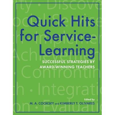 Quick Hits for Service-Learning, Taschenbuch von Mary A. Olivares, Kimberly T. Cooksey, Indiana University Press, 978-0-253-22330-2