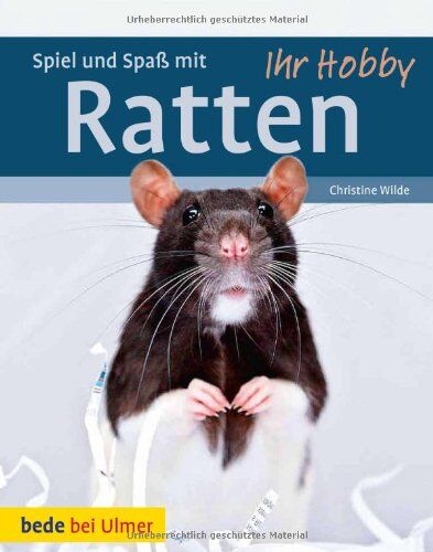 Christine Wilde - Ihr Hobby Spiel und Spaß mit Ratten - Preis vom 06.10.2026 07:26:00 h