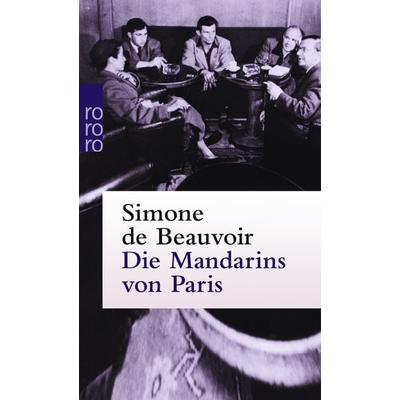 Die Mandarins von Paris, Taschenbuch von Simone de Beauvoir, Rowohlt Taschenbuch
