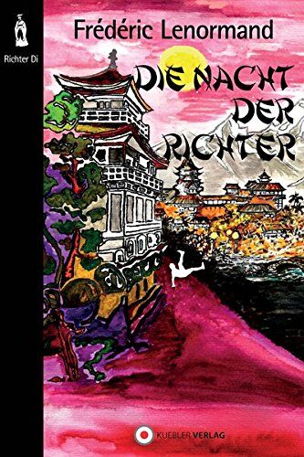 Frédéric Lenormand - Die Nacht der Richter: Neue Ermittlungen des Richters Di, Band 2 - Preis vom 12.10.2026 11:37:12 h