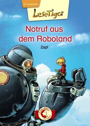 Zapf - Lesetiger - Notruf aus dem Roboland - Preis vom 09.10.2026 07:28:09 h