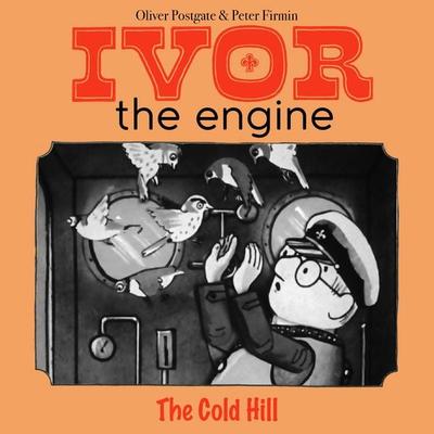 Ivor the Engine - Original Black & White Stories (1959–1962) - Oliver Postgate, Audio, 9781836940791