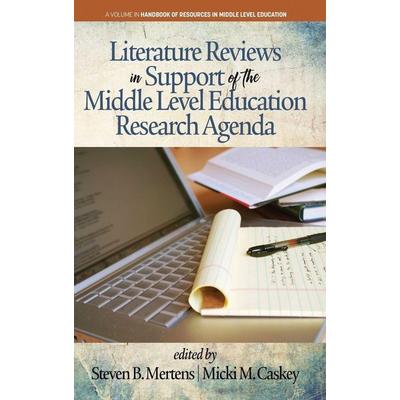 Literature Reviews in Support of the Middle Level Education Research Agenda (hc), Gebundene Ausgabe von , Information Age Publishing,