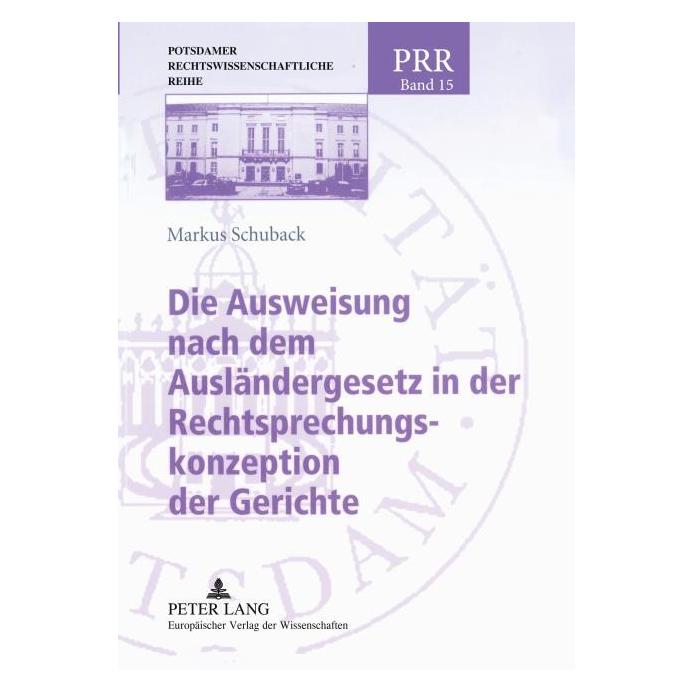 Umbreit Schuback:Die Ausweisung nach dem Auslän (Deutsch, Softcover, Markus Schuback) (64884411)