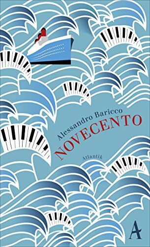 Alessandro Baricco - Novecento - Preis vom 17.10.2026 19:25:27 h