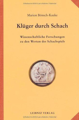 Marion Bönsch-Kauke - Klüger durch Schach: Wissenschaftliche Forschungen zu den Werten des Schachspiels - Preis vom 30.09.2026 09:01:18 h