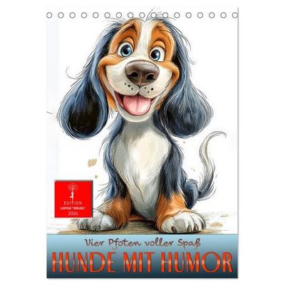 Hunde mit Humor (Tischkalender 2026 DIN A5 hoch), CALVENDO Monatskalender
