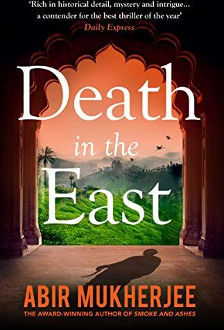 Abir Mukherjee - Death in the East: Sam Wyndham Book 4 - Preis vom 10.10.2026 11:48:34 h