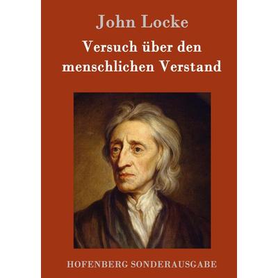 Versuch über den menschlichen Verstand, Gebundene Ausgabe von John Locke, Hofenberg, 978-3-8430-8977-7