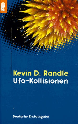 Randle, Kevin D - Ufo- Kollisionen. - Preis vom 09.10.2026 07:28:09 h
