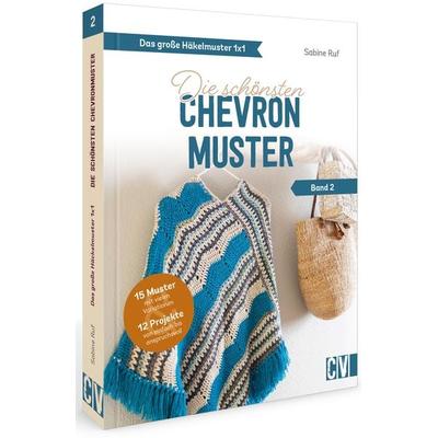 Das große Häkelmuster 1x1 - Die schönsten Chevronmuster Band 2, Gebundene Ausgabe von Sabine Ruf, Christophorus, 978-3-8410-6687-9
