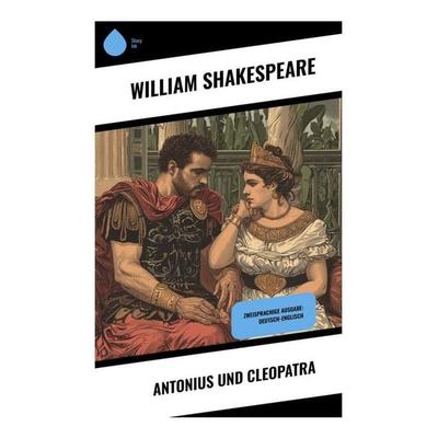 Antonius und Cleopatra, Taschenbuch von William Shakespeare, Sharp Ink, 978-80-283-4410-8