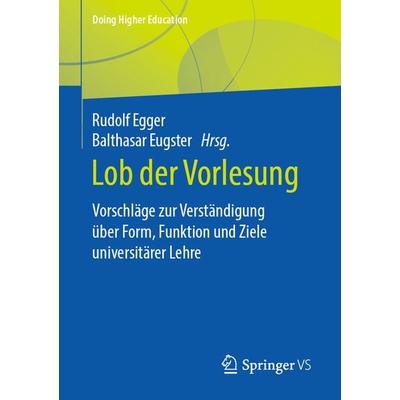 Lob der Vorlesung, Taschenbuch von , Springer Fachmedien Wiesbaden GmbH, 978-3-658-29048-1