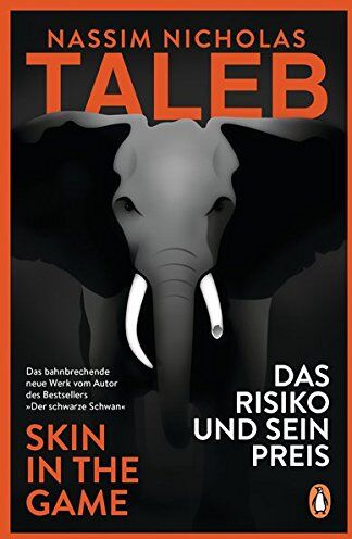 Taleb, Nassim Nicholas - Das Risiko und sein Preis: Skin in the Game - Preis vom 17.10.2026 19:25:27 h