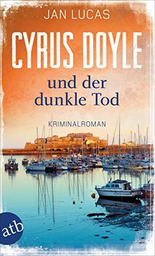 Jan Lucas - Cyrus Doyle und der dunkle Tod: Kriminalroman (Cyrus Doyle ermittelt, Band 4) - Preis vom 30.09.2026 09:01:18 h