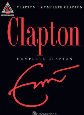 Hal Leonard Eric Clapton: Complete Clapton
