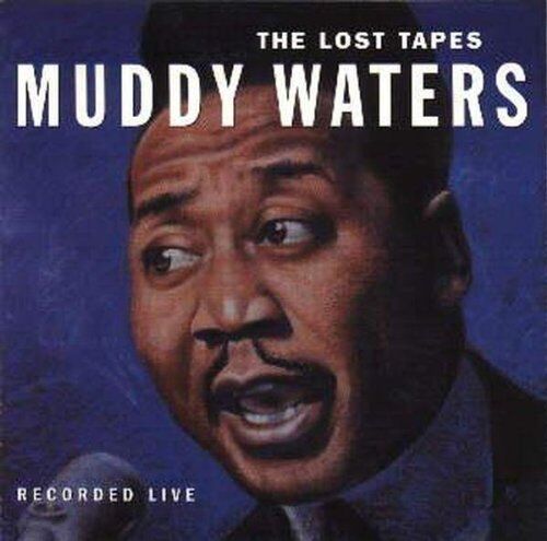 Muddy Waters - Lost Tapes - Preis vom 07.10.2026 11:45:10 h