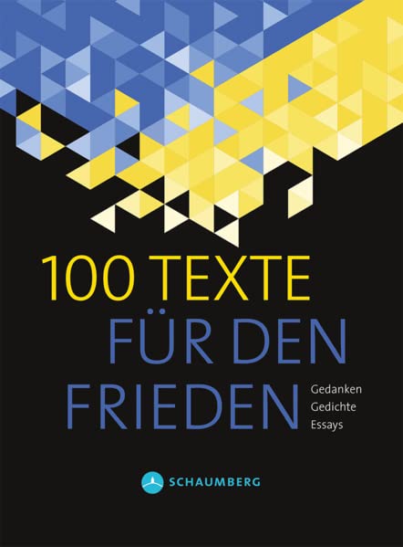 Edition Schaumberg - 100 Texte für den Frieden: Ein Hilfsprojekt für die Kinder der Ukraine 2022 - Preis vom 15.10.2026 23:06:25 h